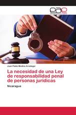 La necesidad de una Ley de responsabilidad penal de personas jurídicas