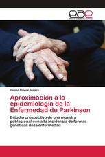 Aproximación a la epidemiología de la Enfermedad de Parkinson