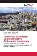 Cuaderno: Evaluación Cualicuantitativa Ambiental y Energética
