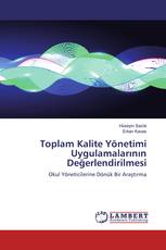 Toplam Kalite Yönetimi Uygulamalarının Değerlendirilmesi