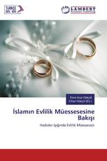 İslamın Evlilik Müessesesine Bakışı
