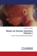 Notes on Human Genetics Volume I
