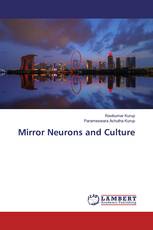 Mirror Neurons and Culture