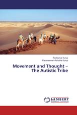 Movement and Thought – The Autistic Tribe