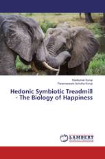 Hedonic Symbiotic Treadmill - The Biology of Happiness
