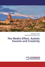 The Medici Effect, Autistic Savants and Creativity