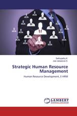 Strategic Human Resource Management