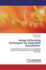 Image Enhancing Techniques for Degraded Documents