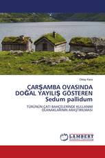 ÇARŞAMBA OVASINDA DOĞAL YAYILIŞ GÖSTEREN Sedum pallidum