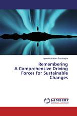 Remembering A Comprehensive Driving Forces for Sustainable Changes