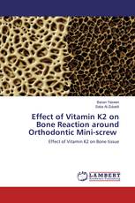 Effect of Vitamin K2 on Bone Reaction around Orthodontic Mini-screw