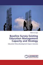 Baseline Survey Existing Education Management Capacity and Strategy