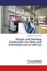 Design and Develop Production line Rate and Estimated cost of old Car