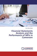 Financial Statements Analysis and the Performance of MFIs in Cameroon