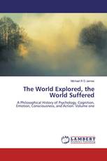 The World Explored, the World Suffered