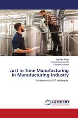 Just in Time Manufacturing in Manufacturing Industry