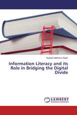 Information Literacy and its Role in Bridging the Digital Divide