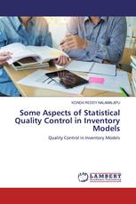 Some Aspects of Statistical Quality Control in Inventory Models