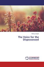 The Voice for the Dispossessed