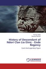 History of Descendant of Ndori Clan Lio Etnic - Ende Regency
