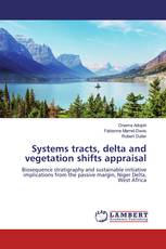 Systems tracts, delta and vegetation shifts appraisal