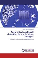 Automated nuclei/cell detection in whole slides images