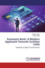 Payments Bank: A Modern Approach Towards Cashless India