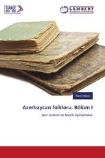 Azerbaycan folkloru. Bölüm I