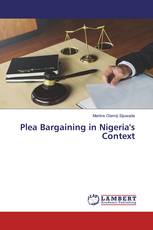 Plea Bargaining in Nigeria's Context