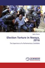 Election Torture in Nwoya, 2016