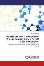 Transition metal complexes of quinoxaline based Schiff base complexes