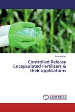 Controlled Release Encapsulated Fertilizers & their applications