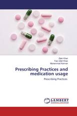 Prescribing Practices and medication usage
