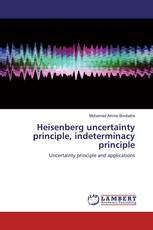 Heisenberg uncertainty principle, indeterminacy principle