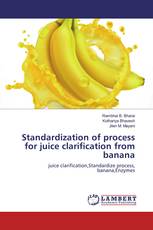 Standardization of process for juice clarification from banana