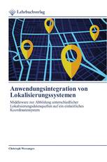 Anwendungsintegration von Lokalisierungssystemen