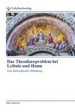 Das Theodizeeproblem bei Leibniz und Hume