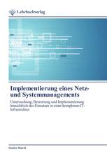 Implementierung eines Netz- und Systemmanagements