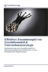 Effektives Zusammenspiel von Geschäftsmodell & Unternehmensstrategie