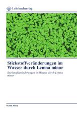 Stickstoffveränderungen im Wasser durch Lemna minor