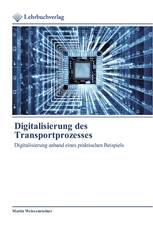 Digitalisierung des Transportprozesses