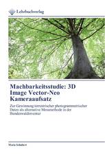 Machbarkeitsstudie: 3D Image Vector-Neo Kameraaufsatz