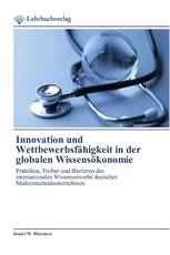 Innovation und Wettbewerbsfähigkeit in der globalen Wissensökonomie