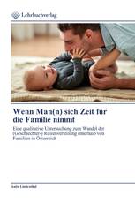 Wenn Man(n) sich Zeit für die Familie nimmt