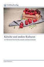 Kirsche und andere Kulturen