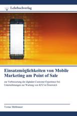 Einsatzmöglichkeiten von Mobile Marketing am Point of Sale