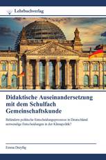 Didaktische Auseinandersetzung mit dem Schulfach Gemeinschaftskunde