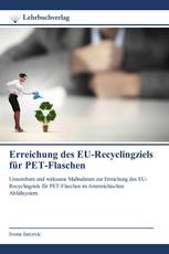Erreichung des EU-Recyclingziels für PET-Flaschen