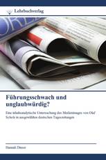 Führungsschwach und unglaubwürdig?