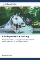 Pferdegestütztes Coaching